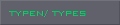 typen/ types